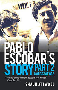 Pablo Escobar's Story 2 