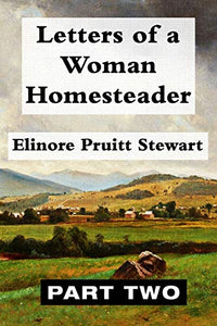 Letters of a Woman Homesteader VOL 2 