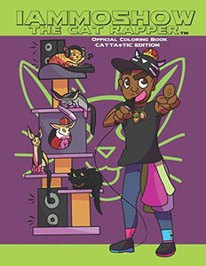 IAmMoshow The Cat Rapper Official Coloring Book 