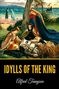 Idylls Of The King 