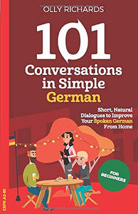 101 Conversations in Simple German 