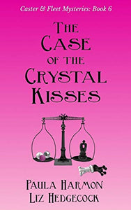 The Case of the Crystal Kisses 