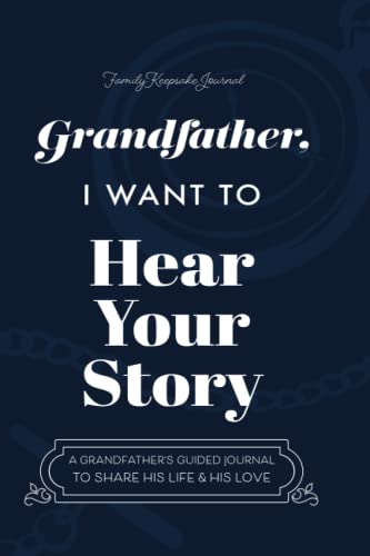 Grandfather, I Want to Hear Your Story