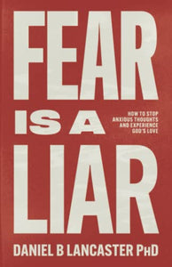 Fear is a Liar 