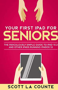 Your First iPad For Seniors 