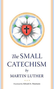 The Small Catechism 