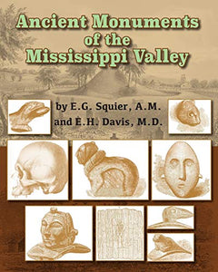 Ancient Monuments of the Mississippi Valley 