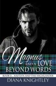 Magnus and a Love Beyond Words 