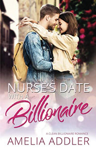 Nurse's Date with a Billionaire 