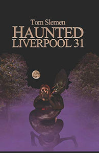 Haunted Liverpool 31 