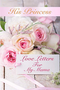 His Princess Love Letters 