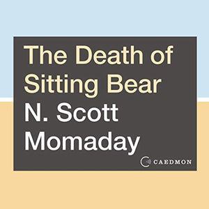 The Death of Sitting Bear 