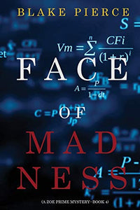 Face of Madness (A Zoe Prime Mystery-Book 4) 