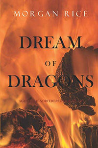 Dream of Dragons (Age of the Sorcerers-Book Eight) 