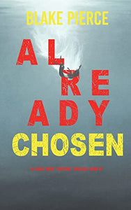 Already Chosen (A Laura Frost FBI Suspense Thriller-Book 7) 