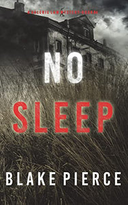 No Sleep (A Valerie Law FBI Suspense Thriller-Book 4) 