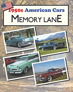 1950s American Cars Memory Lane 