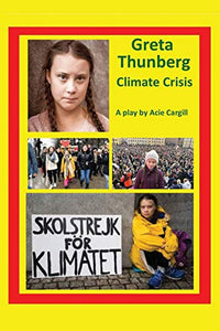 Greta Thunberg Climate Crisis 