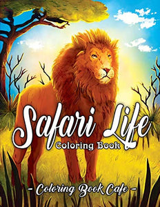 Safari Life Coloring Book 