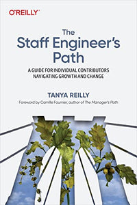 The Staff Engineer's Path 