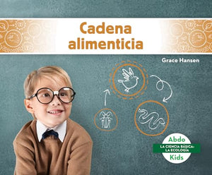 Cadena Alimenticia (Food Chains) 