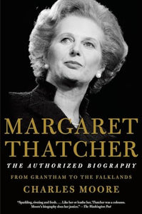 Margaret Thatcher: The Authorized Biography 