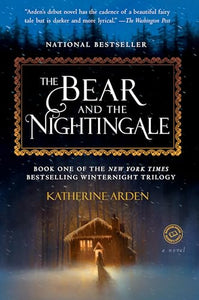 The Bear and the Nightingale 