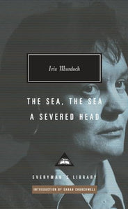 The Sea, the Sea; A Severed Head 