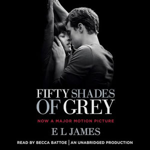 Fifty Shades of Grey (Movie Tie-In Edition) 