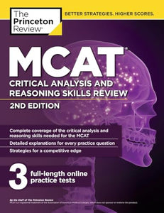 MCAT Critical Analysis and Reasoning Skills Review, 2nd Edition 