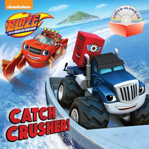 Catch Crusher! (Blaze and the Monster Machines) 