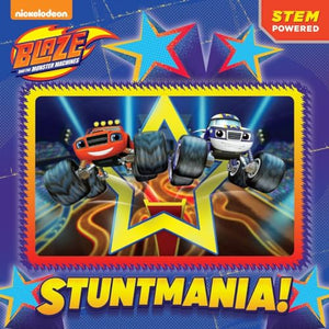 Stuntmania! (Blaze and the Monster Machines) 