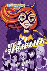 Batgirl at Super Hero High (DC Super Hero Girls) 