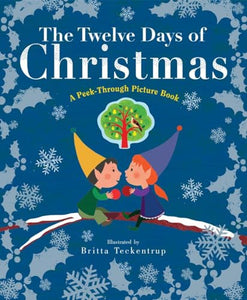 The Twelve Days of Christmas: A Peek-Through Picture Book 