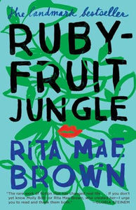 Rubyfruit Jungle 