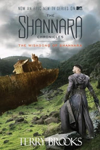 The Wishsong of Shannara (The Shannara Chronicles) (TV Tie-in Edition) 