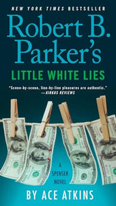 Robert B. Parker's Little White Lies 