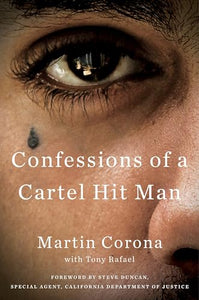 Confessions Of A Cartel Hit Man 