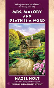 Mrs. Malory and Death Is a Word 