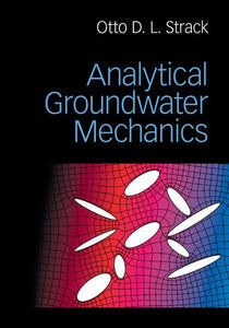 Analytical Groundwater Mechanics 