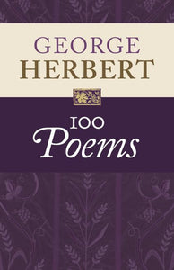 George Herbert: 100 Poems 