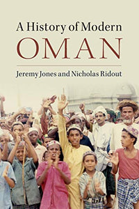 A History of Modern Oman 