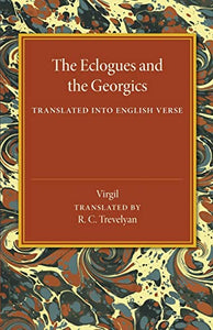 The Eclogues and the Georgics 