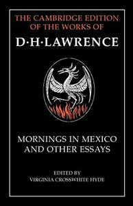 Mornings in Mexico and Other Essays 