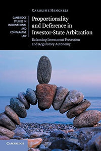 Proportionality and Deference in Investor-State Arbitration 