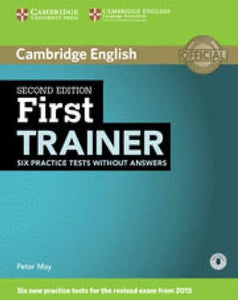 First Trainer Six Practice Tests without Answers with Audio 