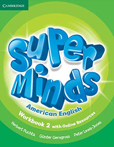 Super Minds American English Level 2 Workbook with Online Resources 