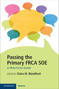 Passing the Primary FRCA SOE 