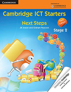 Cambridge ICT Starters: Next Steps, Stage 2 