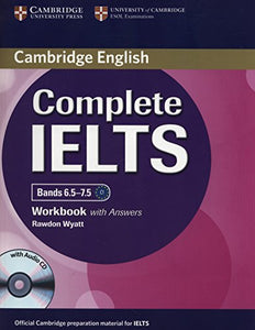 Complete IELTS Bands 6.5–7.5 Workbook with Answers with Audio CD 